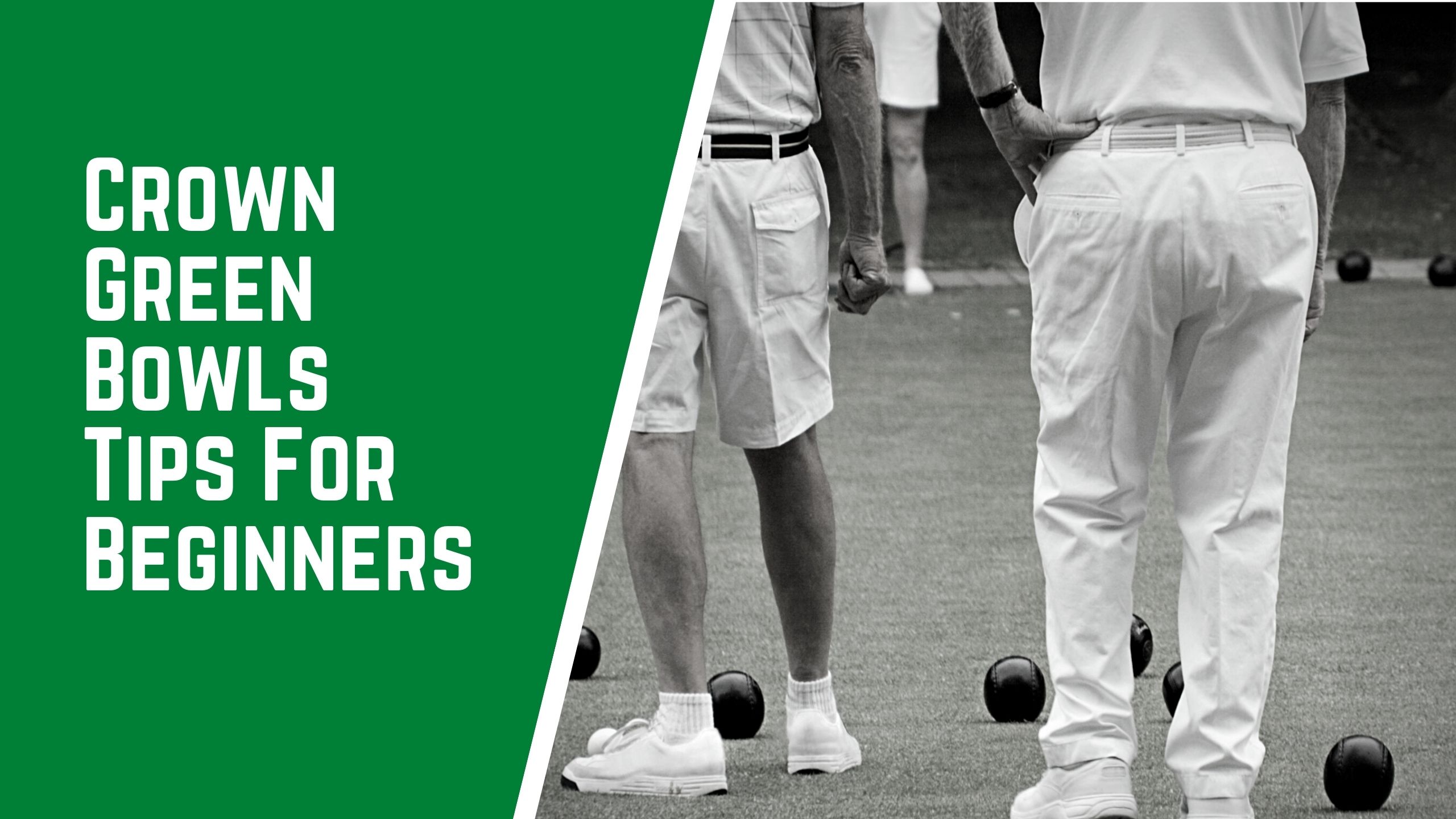 Crown green bowls tips for beginners - Crown Green Bowls Tips For Beginners | A Complete Guide
