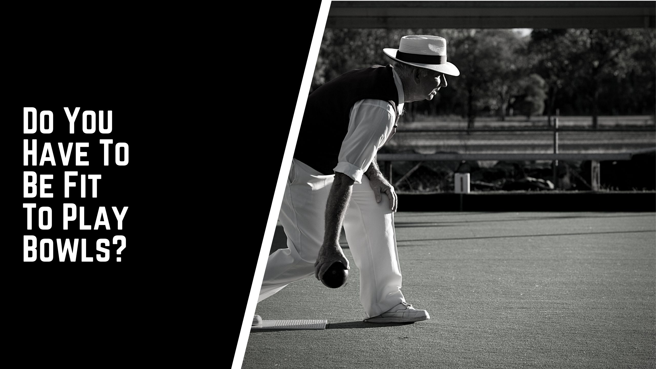 Do you have to be fit to play bowls - Do You Have To Be Fit To Play Bowls? | A Complete Guide