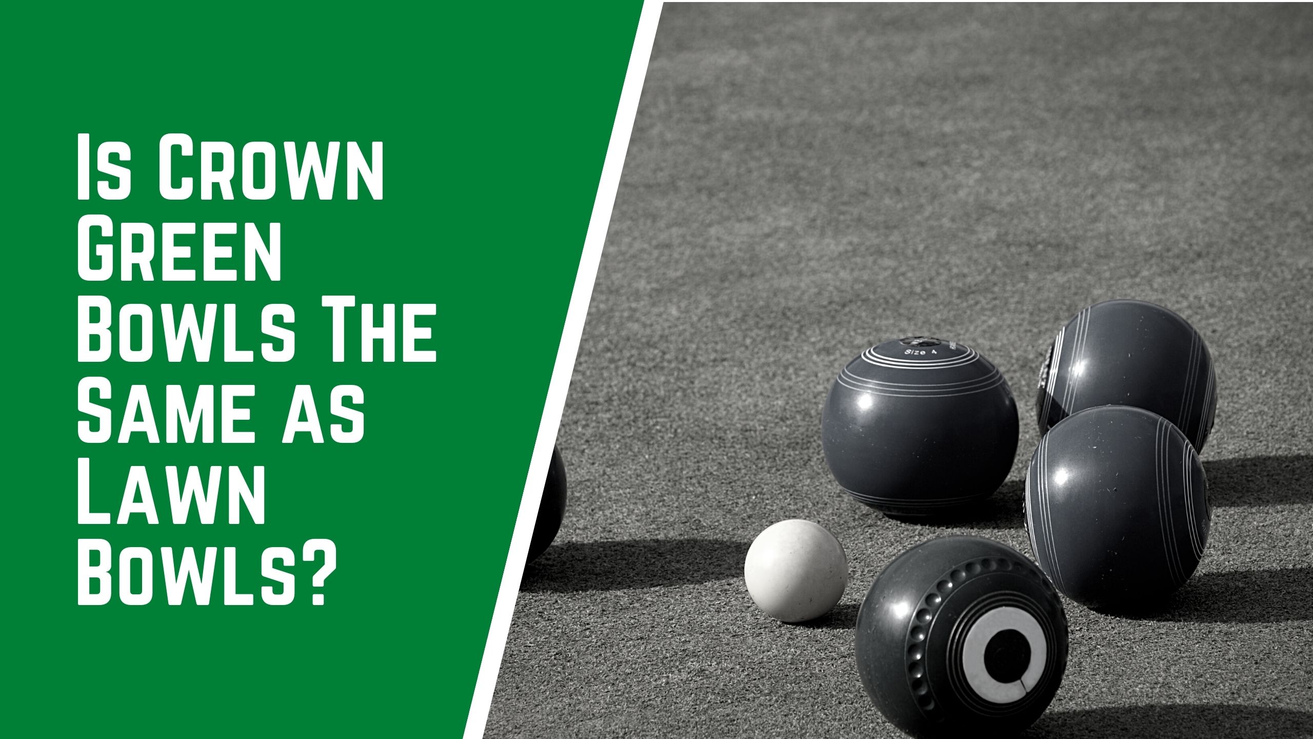 Is crown green bowls the same as lawn bowls - Is Crown Green Bowls The Same as Lawn Bowls? | Answered!
